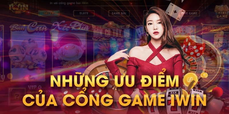 Những điểm sáng đặc sắc của cổng game uy tín iWin